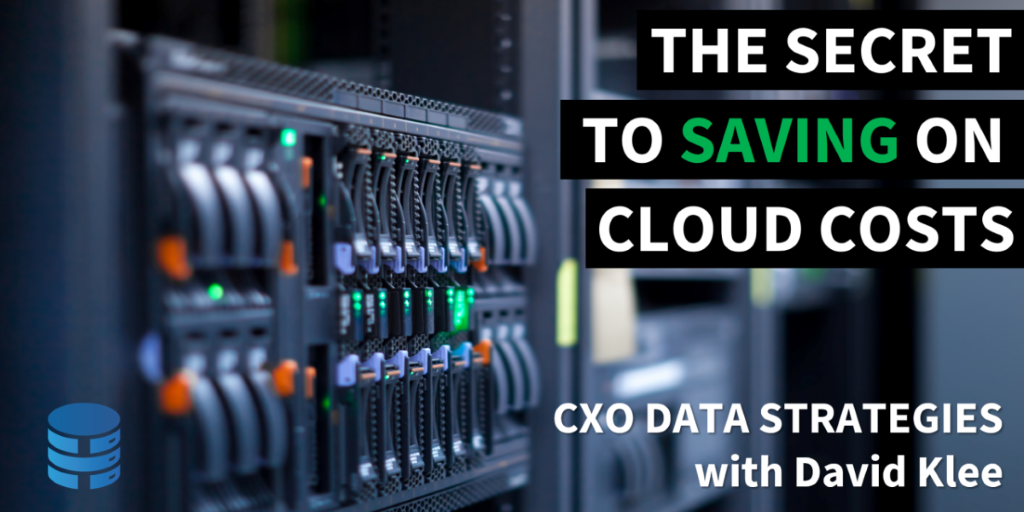 The Secret to Saving on Cloud Costs